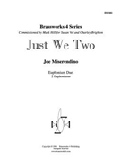Just We Two by Miserendino for Euph. Duet