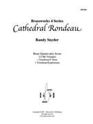 Cathedral Rondeau by Snyder for Brass Quartet