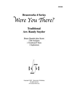 Were You There? by Traditional - Snyder - for Brass Quartet