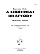 Christmas Rhapsody A by Various - Cummings - for Tuba / Euphonium Quartet