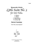 Little Suite No. 3 for Solo Tuba by Cummings for Tuba Solo