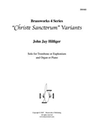 Christe Sanctorum Variants by Hilfiger John Jay for EuphoniumSolo