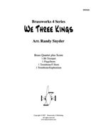 We Three Kings by Traditional - Snyder - for Brass Quartet