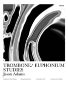 Trombone/Euphonium Studies by Adams for Methods
