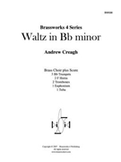 Waltz in Bb minor by Creagh Andrew for Brass Ensemble