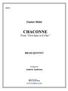 Chaconne from First Suite in Eb for Military Band by Holst Gustav - Anderson - for Brass Quintet