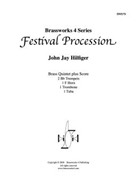 Festival Procession by Hilfiger John Jay for Brass Quintet
