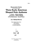 3 Early American Shaped Note Anthems by Various - Brown - for Brass Quartet