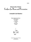 Fanfare for Brass and Percussion by Ramirez Armando Luis for Brass Septet