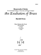 Exultation of Brass An by Owen for Brass Quintet