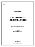 Traditional Irish Melodies by Traditional - McDonough Michael - for Tbn. Quartet