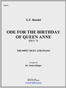 Ode for the Birthday of Queen Anne by Handel George Frideric - Klages James - for Tpt. Duet