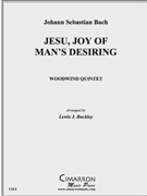 Jesu Joy of Man's Desiring by Bach Johann Sebastian - Buckley Lewis J - for WWind Quintet