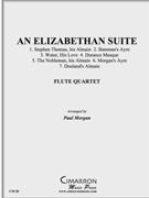 Elizabethan Suite An by Various - Morgan Paul - for Flute Quartet