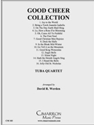 Good Cheer Collection by Various - Werden David - for Tuba / Euphonium Quartet