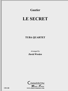 Le Secret by Gautier Leonard - Werden David - for Tuba / Euphonium Quartet