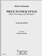 Piece in Folk Style by Schumann Robert - Werden David - for Tuba / Euphonium Quartet