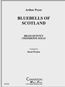 Bluebells of Scotland by Pryor Arthur - Werden David - for Brass Quintet