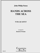 Hands Across the Sea March by Sousa John Philip - Werden David - for Tuba / Euphonium Quartet