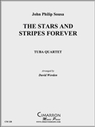 Stars & Stripes Forever by Sousa John Philip - Werden David - for Tuba / Euphonium Quartet