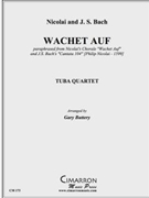 Wachet Auf by Bach and Nicholai - Buttery Gary - for Tuba / Euphonium Quartet
