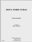 Dona Nobis Tubas by Traditional - Wilkinson Robert - for Tuba / Euphonium Quartet