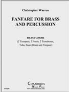 Fanfare for Brass & Percussion by Warren Christopher for Brass Ensemble
