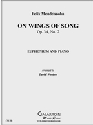 On Wings of Song by Mendelssohn Felix - Werden David - for EuphoniumSolo