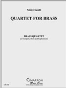 Quartet for Brass by Scott Steve for Brass Quartet