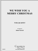 We Wish You A Merry Christmas by Traditional - Garrett James - for Tuba / Euphonium Quartet