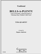 Bells a-Plenty (Christmas) by Various - Anderson Eugene - for Tuba / Euphonium Quartet
