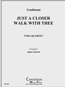 Closer Walk With Thee by Traditional - Garrett James - for Tuba / Euphonium Quartet