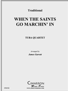 When the Saints Go Marchin' In by Traditional - Garrett James - for Tuba / Euphonium Quartet