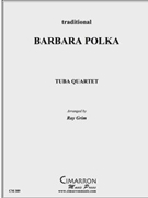 Barbara Polka by Traditional - Grim Ray - for Tuba / Euphonium Quartet
