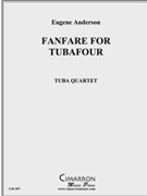 Fanfare for Tubafour by Anderson Eugene for Tuba / Euphonium Quartet