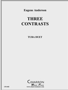 Three Contrasts for Two Tubas by Anderson Eugene for Duet
