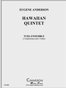 Hawaiian Quintet 88 by Anderson Eugene for Tuba Ens.
