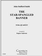 Star Spangled Banner by Smith J S - Anderson Eugene - for Tuba / Euphonium Quartet
