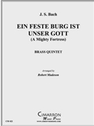 Ein feste Burg unser Gott by Bach Johann Sebastian - Madeson Robert - for Brass Quintet