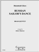Russian Sailor Dance by Gliere Reinhold - Madeson Robert - for Brass Quintet