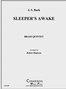 Sleepers Wake by Bach Johann Sebastian - Madeson Robert - for Brass Quintet