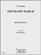 Sound Off by Sousa John Philip - Patterson Don - for Brass Quintet