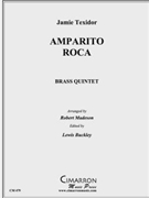 Amparito Roco by Texidor J - Madeson Robert - for Brass Quintet