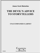 Devils Advice to Storytellers The by Balentine James Scott for Clt. Solo
