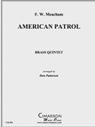 American Patrol March by Meacham Frank W - Patterson Don - for Brass Quintet