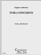 Tuba Concerto No. 1 in B Min by Anderson Eugene for Tuba Solo
