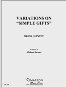 Variations on "Simple Gifts" by Traditional - Stewart Michael - for Brass Quintet