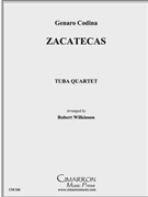 Zacatecas March by Traditional - Wilkinson Robert - for Tuba / Euphonium Quartet
