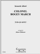 Colonel Bogey March by Alford Kenneth J - Wilkinson Robert - for Tuba / Euphonium Quartet
