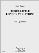 Three London Variations by Tignor Scott for Tuba / Euphonium Quartet